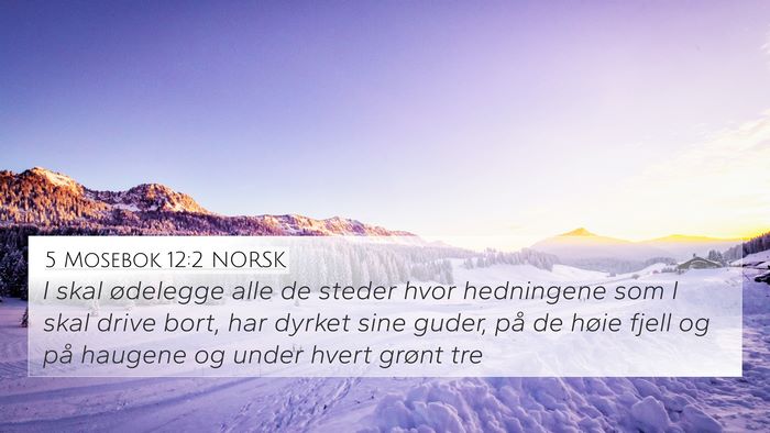 5 Mosebok 12:2 NORSK Bible Verse Image