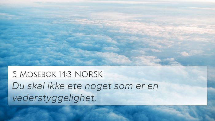 5 Mosebok 14:3 NORSK 4K Wallpaper - Du skal ikke ete noget som er en - 4K Wallpaper Bible Verse