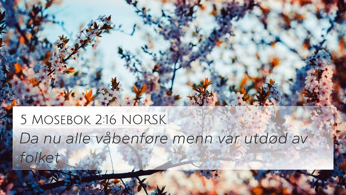 5 Mosebok 2:16 NORSK 4K Wallpaper - Da nu alle våbenføre menn var utdød av - 4K Wallpaper Bible Verse
