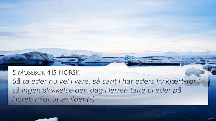 5 Mosebok 4:15 NORSK Bible Verse Image