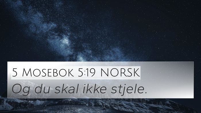 5 Mosebok 5:19 NORSK 4K Wallpaper - Og du skal ikke - 4K Wallpaper Bible Verse