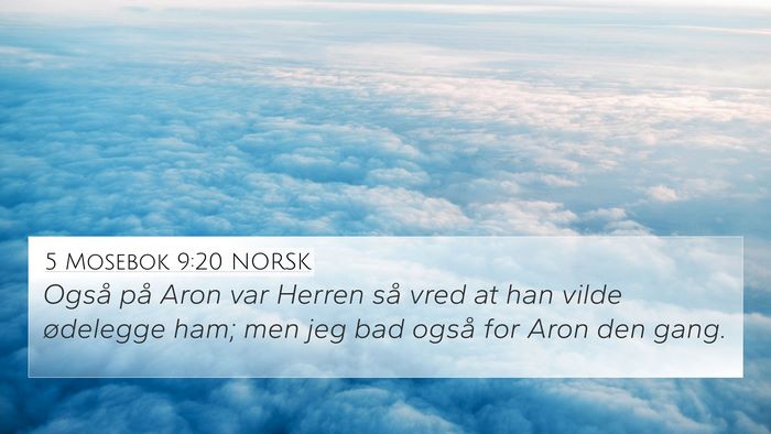 5 Mosebok 9:20 NORSK 4K Wallpaper - Også på Aron var Herren så vred at han vilde - 4K Wallpaper Bible Verse
