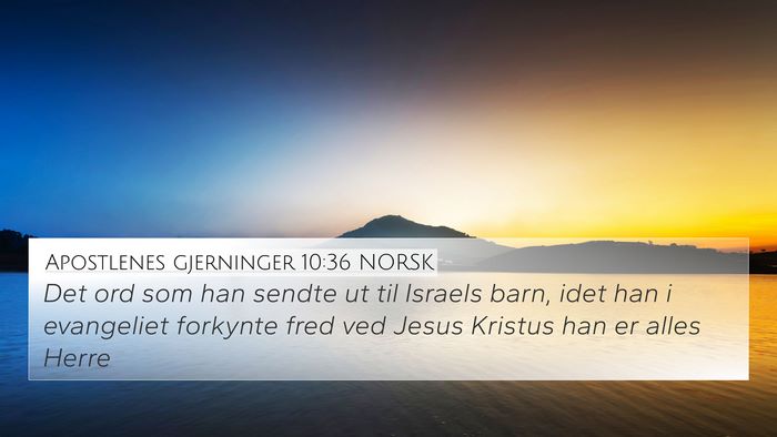 Apostlenes gjerninger 10:36 NORSK Bible Verse Image