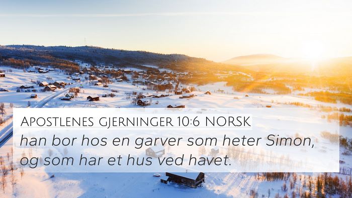 Apostlenes gjerninger 10:6 NORSK 4K Wallpaper - han bor hos en garver som heter Simon, og som har - 4K Wallpaper Bible Verse