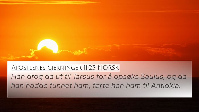 Apostlenes gjerninger 11:25 NORSK Bible Verse Image