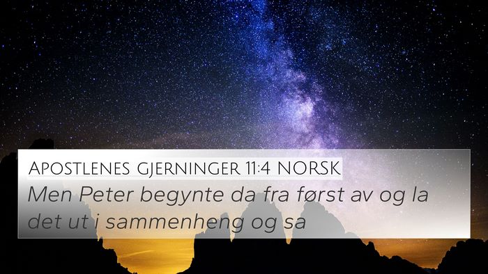 Apostlenes gjerninger 11:4 NORSK Bible Verse Image