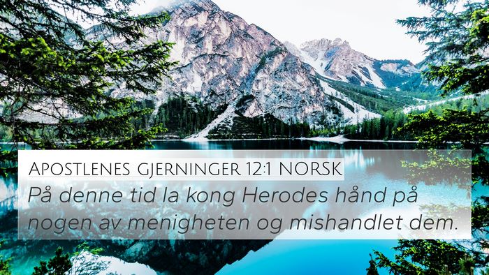Apostlenes gjerninger 12:1 NORSK Bible Verse Image