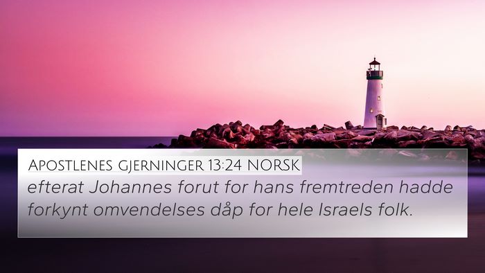 Apostlenes gjerninger 13:24 NORSK Bible Verse Image