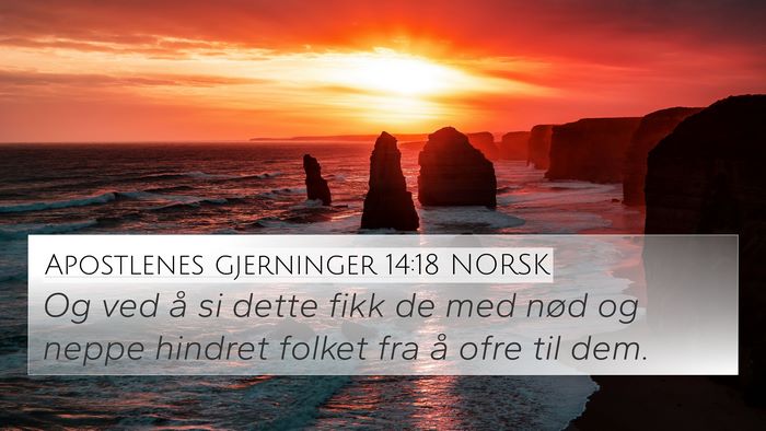 Apostlenes gjerninger 14:18 NORSK Bible Verse Image