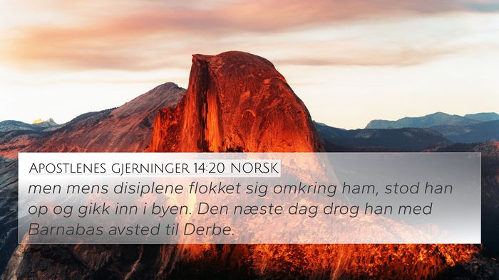 Apostlenes gjerninger 14:20 NORSK Bible Verse Image