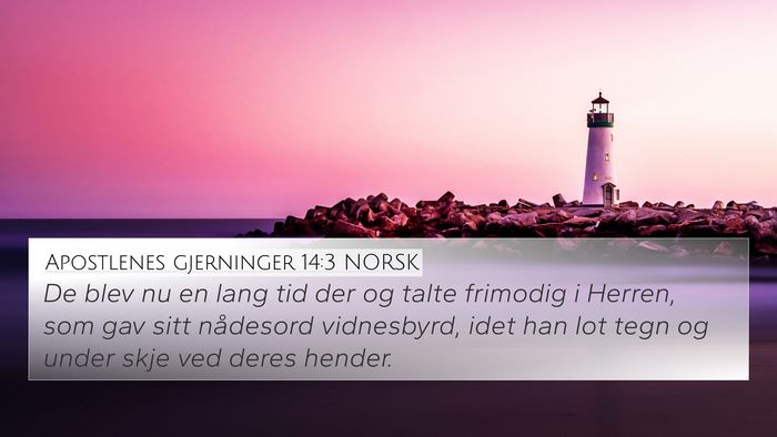 Apostlenes gjerninger 14:3 NORSK Bible Verse Image