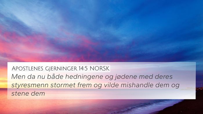 Apostlenes gjerninger 14:5 NORSK Bible Verse Image