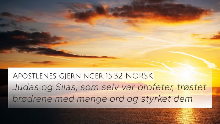 Apostlenes gjerninger 15:32 NORSK Bible Verse Image
