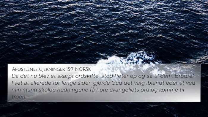 Apostlenes gjerninger 15:7 NORSK Bible Verse Image