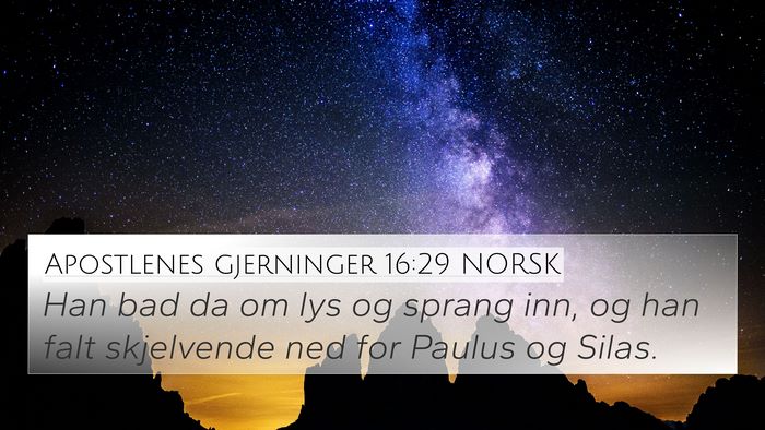 Apostlenes gjerninger 16:29 NORSK Bible Verse Image