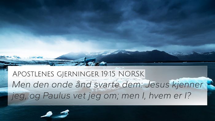 Apostlenes gjerninger 19:15 NORSK Bible Verse Image