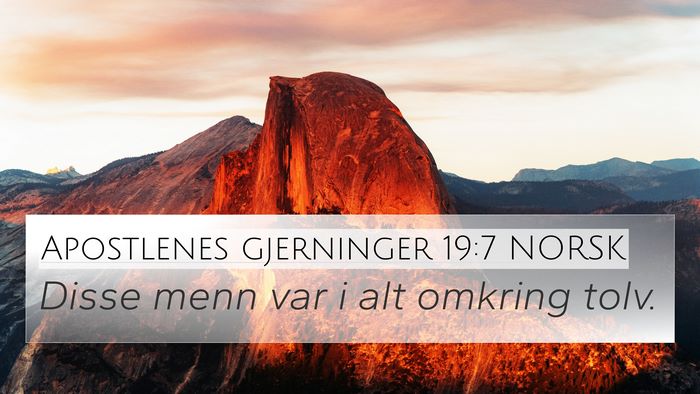 Apostlenes gjerninger 19:7 NORSK Bible Verse Image