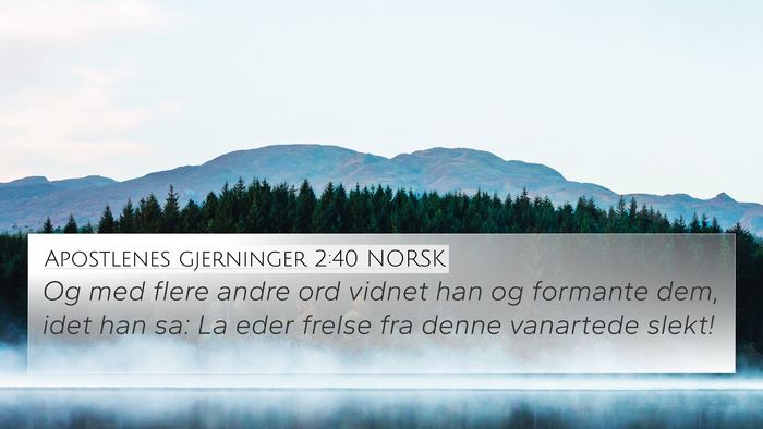 Apostlenes gjerninger 2:40 NORSK Bible Verse Image