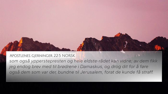 Apostlenes gjerninger 22:5 NORSK Bible Verse Image