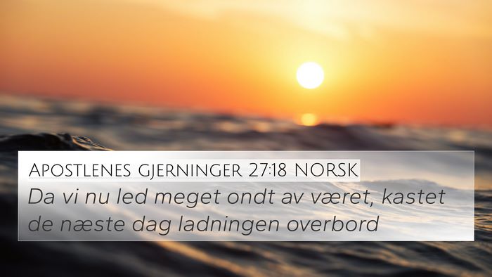 Apostlenes gjerninger 27:18 NORSK Bible Verse Image