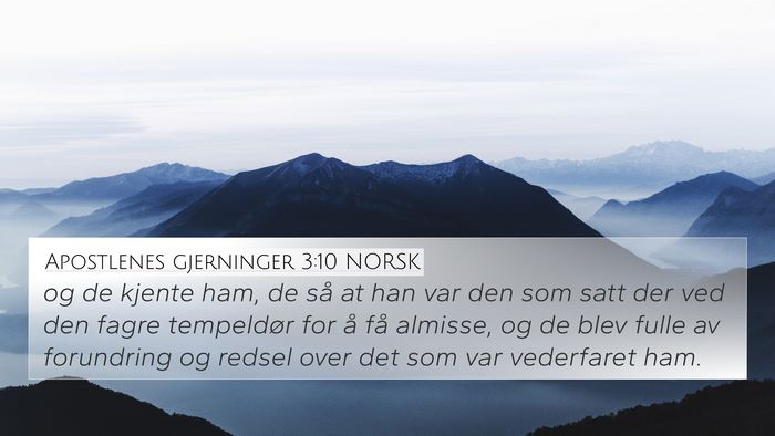 Apostlenes gjerninger 3:10 NORSK 4K Wallpaper - og de kjente ham, de så at han var den som satt - 4K Wallpaper Bible Verse