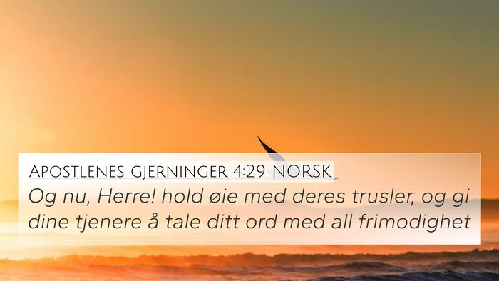 Apostlenes gjerninger 4:29 NORSK Bible Verse Image