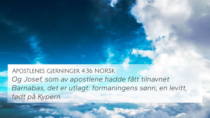 Apostlenes gjerninger 4:36 NORSK Bible Verse Image