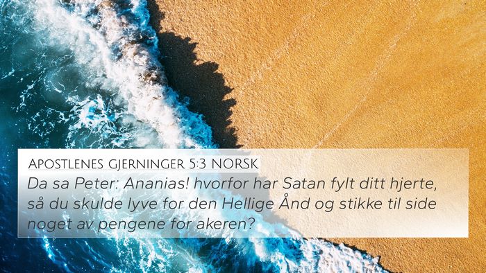 Apostlenes gjerninger 5:3 NORSK Bible Verse Image