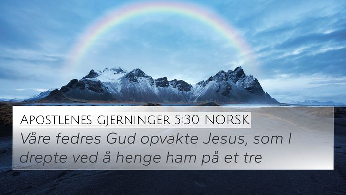 Apostlenes gjerninger 5:30 NORSK Bible Verse Image