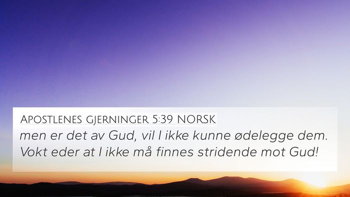 Apostlenes gjerninger 5:39 NORSK Bible Verse Image