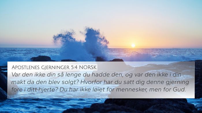 Apostlenes gjerninger 5:4 NORSK Bible Verse Image