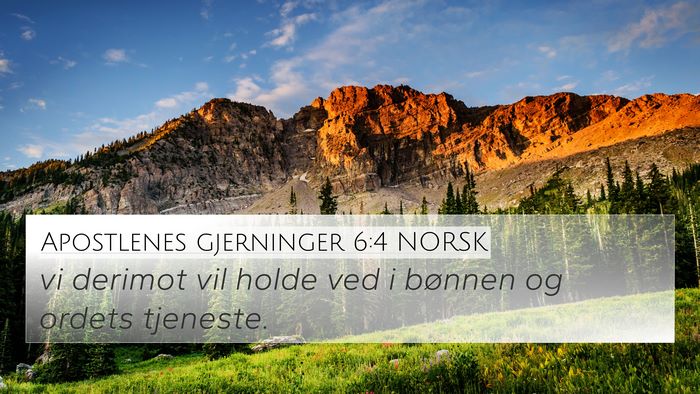 Apostlenes gjerninger 6:4 NORSK Bible Verse Image