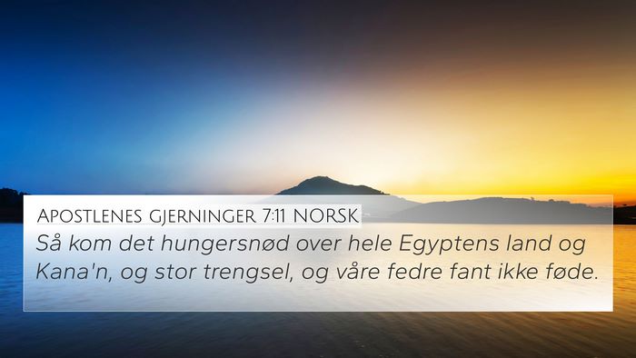 Apostlenes gjerninger 7:11 NORSK Bible Verse Image