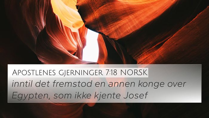 Apostlenes gjerninger 7:18 NORSK Bible Verse Image