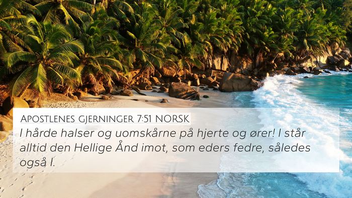 Apostlenes gjerninger 7:51 NORSK Bible Verse Image