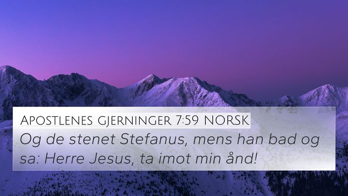 Apostlenes gjerninger 7:59 NORSK Bible Verse Image
