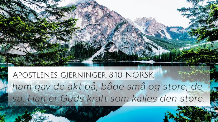 Apostlenes gjerninger 8:10 NORSK Bible Verse Image