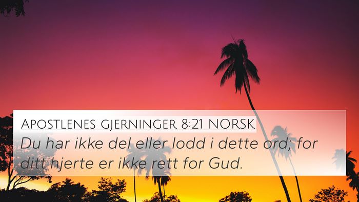 Apostlenes gjerninger 8:21 NORSK Bible Verse Image
