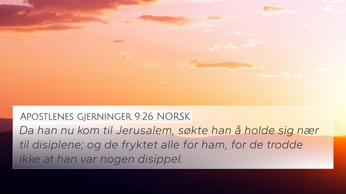 Apostlenes gjerninger 9:26 NORSK 4K Wallpaper - Da han nu kom til Jerusalem, søkte han å holde - 4K Wallpaper Bible Verse