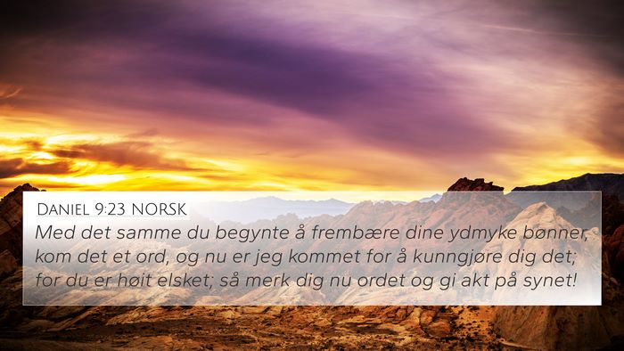 Daniel 9:23 NORSK Bible Verse Image