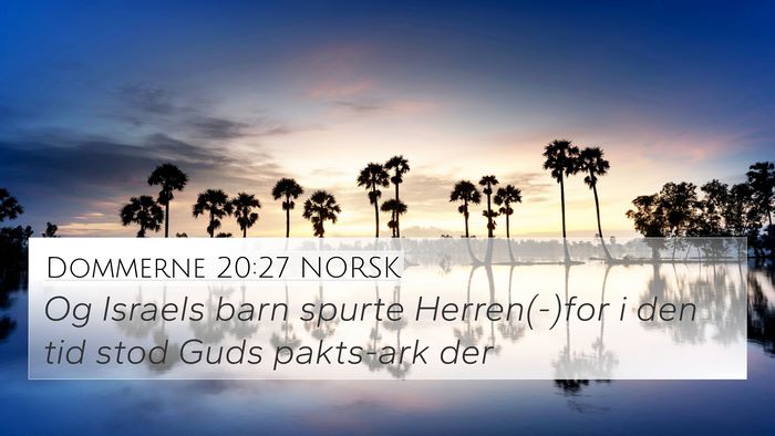 Dommerne 20:27 NORSK Bible Verse Image
