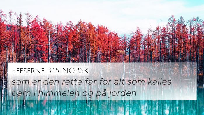 Efeserne 3:15 NORSK Bible Verse Image