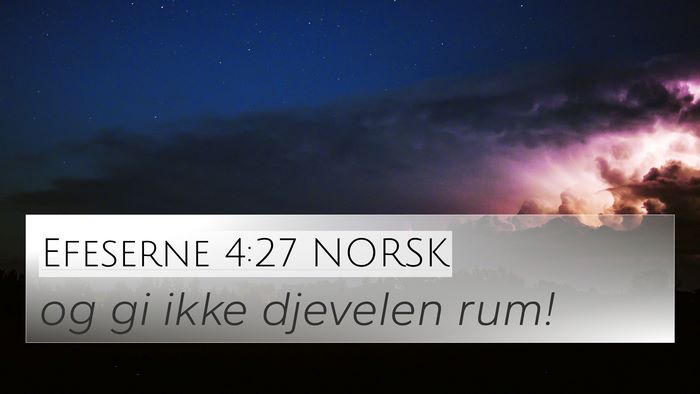 Efeserne 4:27 NORSK Bible Verse Image