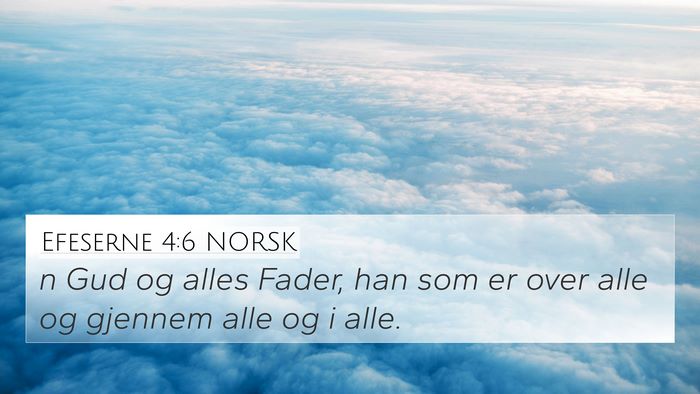 Efeserne 4:6 NORSK Bible Verse Image