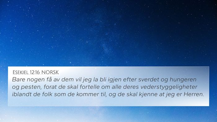 Esekiel 12:16 NORSK Bible Verse Image