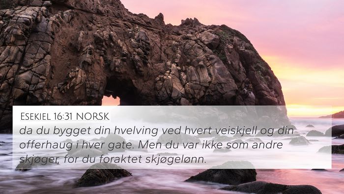 Esekiel 16:31 NORSK Bible Verse Image