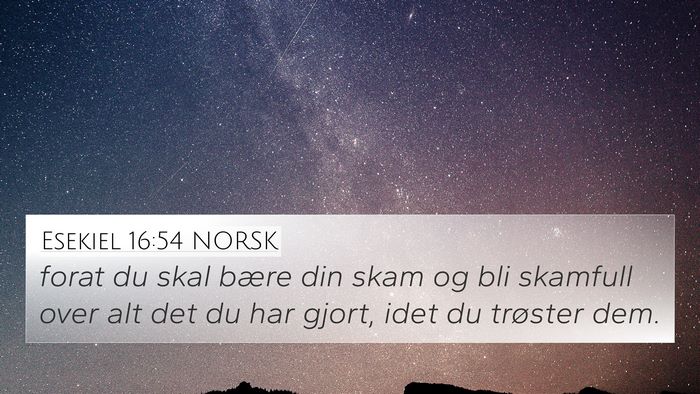 Esekiel 16:54 NORSK Bible Verse Image