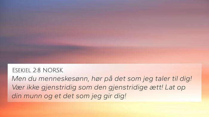 Esekiel 2:8 NORSK Bible Verse Image
