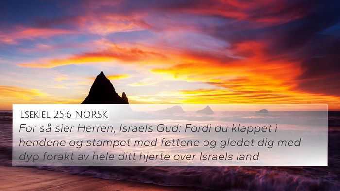 Esekiel 25:6 NORSK Bible Verse Image