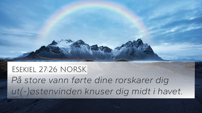 Esekiel 27:26 NORSK Bible Verse Image